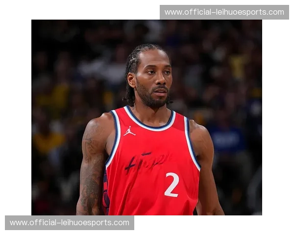 快船马图林38分救主 伦纳德感冒仍贡献关键防守